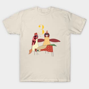 3 French Hens T-Shirt